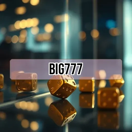 big777: Nikmati Serunya Permainan Slot Online Terlengkap di Indonesia